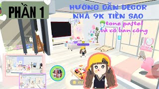 PLAY TOGETHER  Hướng dẫn cách decor nhà 9K tiền sao tone pastel và có ban công ♥️😻😆🎨  PHẦN 1 [upl. by Mack]