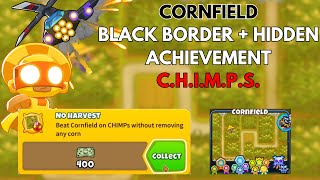 No Harvest Achievement amp Black Border Cornfield CHIMPS l Bloons TD 6 [upl. by Sigmund698]