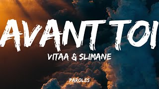 VITAA amp SLIMANE  Avant toi Paroles [upl. by Afaw]