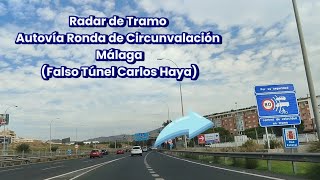 Radar de Tramo en Autovía de Circulación de Málaga falso Túnel de Carlos Haya [upl. by Darlene]