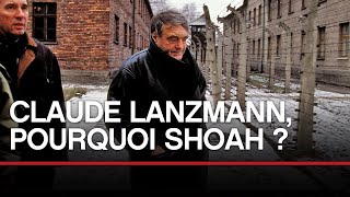 Claude Lanzmann pourquoi Shoah  Toute lHistoire [upl. by Norok]