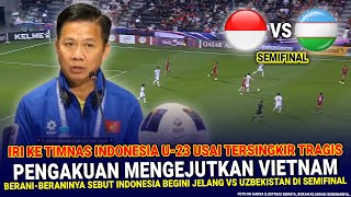 🔴 PERNYATAAN SETAN VIETNAM  Jelang Semifinal Timnas Indonesia U23 Malah Berani NGOMONG BODOH Gini [upl. by Orimisac5]