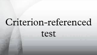 Criterionreferenced test [upl. by Riaj]