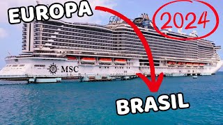 TRAVESSIAS EUROPA BRASIL 2024 MSC CRUZEIROS Msc Grandiosa Msc Seaview Msc Orchestra [upl. by Gertrudis]