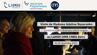 Visite de Madame Adeline Nazarenko directrice CNRS Science informatique au LAMIH UMR CNRS 8201 [upl. by Lienad]