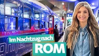 Mit dem Nachtzug von München nach Rom  ARD Reisen [upl. by Alded]