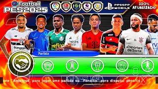 DOWNLOAD PES 2025 PPSSPP LINK DIRETO MEDIAFIRE [upl. by Kunz]