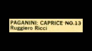 Paganini  Ruggiero Ricci 1950s Caprice No 13 in B flat major Op 1 Devils Laughter [upl. by Nylrak]