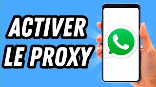 Comment activer le proxy sur Whatsapp GUIDE COMPLET [upl. by Ethelin]