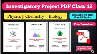 Physics Investigatory Project Class 12  Chemistry Investigatory Project class 12  Biology Project [upl. by Skylar]