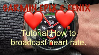 Unlock Your Fitness Potential Garmin Epix Gen 2 Pro Sapphire amp Fenix Tutorial Broadcast Heart Rate [upl. by Zandt]