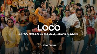 Justin Quiles Chimbala Zion amp Lennox  Loco Lyric Video  CantoYo [upl. by Audris]