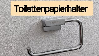 Toilettenpapierhalter Hansgrohe Wandmontage Rollenhalter anbringen Befestigen Toilettenpapierhalte [upl. by Ahsinroc185]