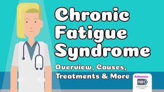 Chronic Fatigue Syndrome  Overview Causes Treatments amp More [upl. by Anastassia618]