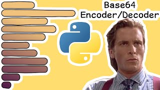 Base64 Encoder amp Decoder in 37 Lines of Python  The BASED Encoding [upl. by Yehsa]