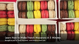 Learn How to Make Macarons in 5 Minutes [upl. by Eleanor851]