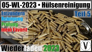 05 Wiederladen 2023 • Hülsen reinigen • Long Range Shooting • Methoden und Favorit • VorNachteile [upl. by Aihtyc]