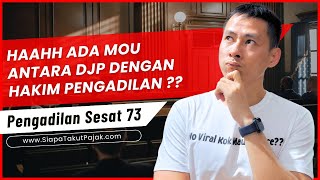 Pengadilan Sesat 73  HAAH ADA MOU DJP DENGAN HAKIM PENGADILAN PAJAK [upl. by Astrea]