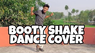 Booty Shake  Dance  Tony Kakkar  Sonu Kakkar  Rizvi Chowdhury [upl. by Clifford]