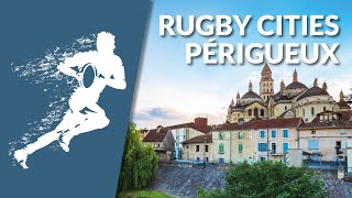 RUGBY CITIES  Welcome to Périgueux [upl. by Htnicayh]