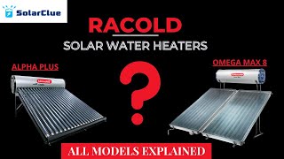 Racold Solar water Heater Expert Review Alpha plus and Omega max 8 explained [upl. by Georgeta941]