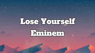 Lose Yourself  Eminem Lyrics [upl. by Regen]