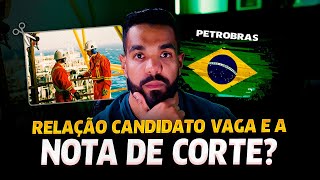 Relação CANDIDATO X VAGA e a NOVA NOTA DE CORTE no CONCURSO PETROBRAS 2024 [upl. by Hazem406]