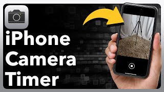 How To Set A Camera Timer On iPhone [upl. by Chlori]