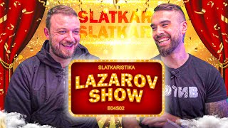 LAZAROV SHOW w SLATKARISTIKA s2e4 [upl. by Polloch436]