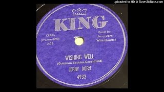 JERRY DORN Wishing Well 78 1956 [upl. by Ave]