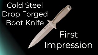 First Impression  Cold Steel Drop Forged Boot Knife [upl. by Salvadore658]