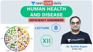 Human Health amp Disease  L 8  Deficiencies  Unacademy NEET  LIVE DAILY  Biology  Sachin Sir [upl. by Myrt]