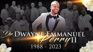 Homegoing Celebration for Dr Dwayne Emmanuel Perry II [upl. by Cherlyn608]