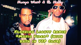 Kanye West amp R Kelly  Flashing Lights Remix Music Video with VIP Club Scenes kaynewest rkelly [upl. by Naraa261]