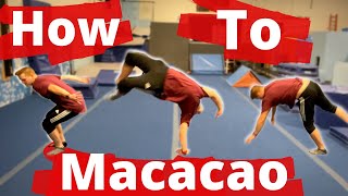 How to do a Macacao for Tricking  A Two Method Tutorial [upl. by Franciscka]