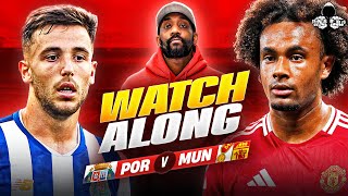 Porto vs Manchester United LIVE  Europa League Watch Along and Highlights with RANTS [upl. by Ettezus]