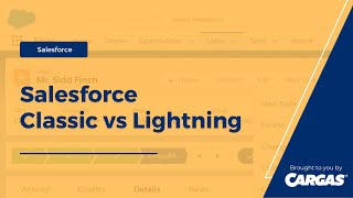 Salesforce Classic vs Lightning What is the Difference [upl. by Nilo]