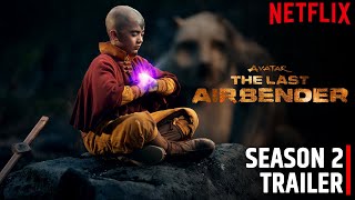 Avatar The Last Airbender Season 2 Trailer Released by Netflix [upl. by Alroi]