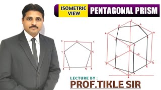 HOW TO DRAW ISOMETRIC VIEW OF PENTAGONAL PRISM IN ENGINEERING DRAWING UNIT  ISOMETRIC PROJECTION [upl. by Carter]