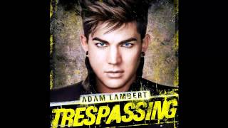 Adam Lambert  The Last Ones Trespassing  Deluxe Edition Bonus Track [upl. by Huber]