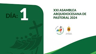 Asamblea Arquidiocesana de Pastoral 2024  Día 1 [upl. by Apfelstadt641]