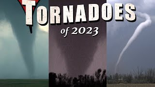 TORNADOES of 2023  Season of the Twisters [upl. by Des]