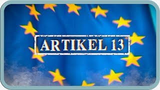 Kommt Artikel 13 jetzt Und dann [upl. by Heman699]