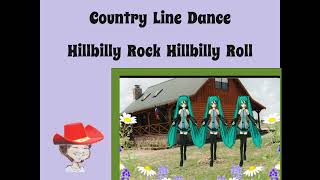 Hillbilly Rock Hillbilly Roll Country Line Dance [upl. by Idnil]