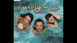 Sara  Tic Tac Two  Nie wieder  1999 [upl. by Phira767]