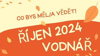 💞VODNÁŘI🍀  ŘÍJEN 2024 💞 CO BYS MĚLA VĚDĚT [upl. by Crary]