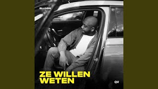 Ze Willen Weten [upl. by Eddi]