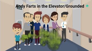 Andy Farts in the ElveatorGrounded [upl. by Caitlin224]