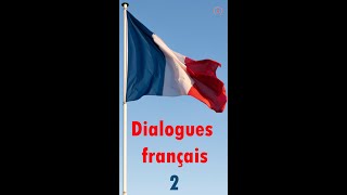 Dialogues français 2 shorts [upl. by Ahser]