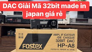 DAC Giải mã 32bit Made in Japan FOSTEX HPA8 FULL BOX dac audio giảimã fostexhpa8 fostex 32bit [upl. by Siuqcram56]